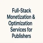 Monetization & Optimization